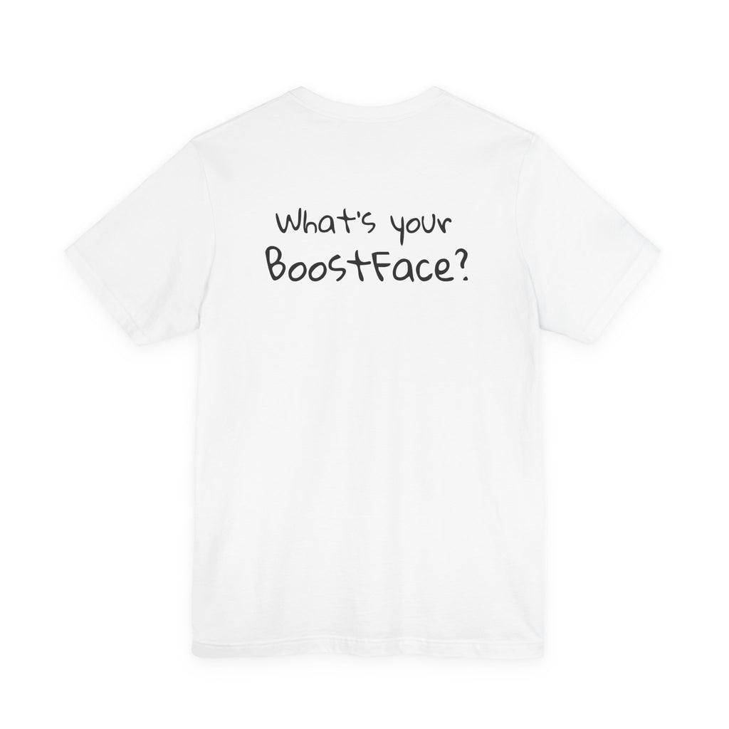 What's your BoostFace? Tee – F*ck Yeah Edition
